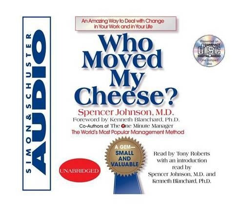 Who Moved My Cheese?