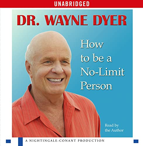 How To Be A No-Limit Person