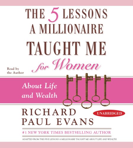 The 5 Lessons a Millionaire Taught Me for Women