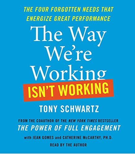 The Way We're Working Isn't Working