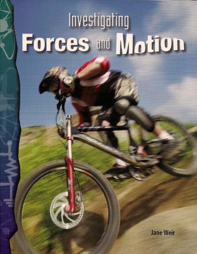 Investigating Forces and Motion