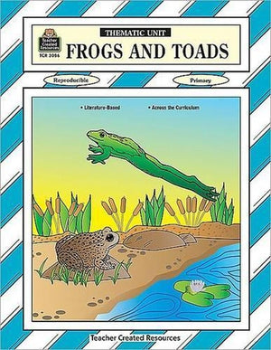 Frogs and Toads Thematic Unit