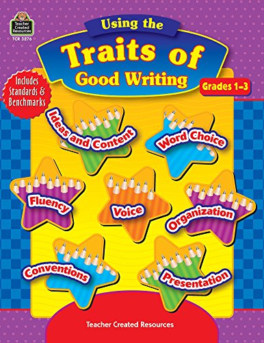 Using Traits Of Good Writing Gr 1-3