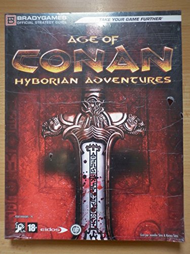 Age of Conan: Hyborian Adventures Official Strategy Guide
