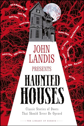 John Landis Presents The Library of Horror   Haunted Houses