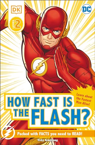 DK Reader Level 2 DC How Fast is The Flash?
