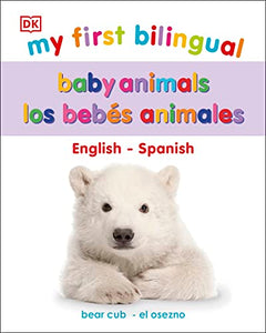 My First Bilingual Baby Animals 