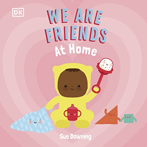 We Are Friends: At Home