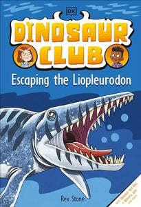 Dinosaur Club: Escaping the Liopleurodon 