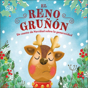 El El reno gruñón (The Grumpy Reindeer)