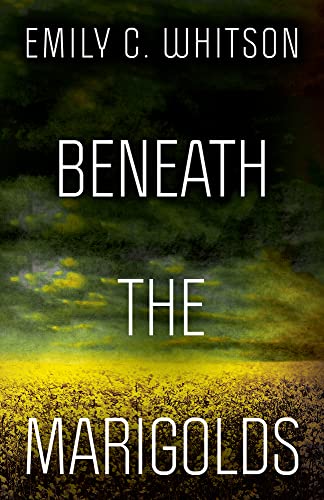 Beneath the Marigolds