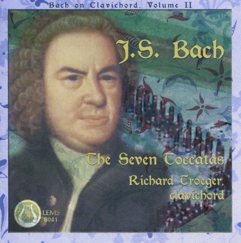 Bach - Bach on Clavichord, Vol. II: Seven Toccatas