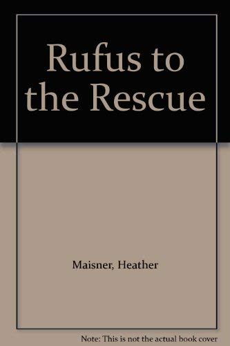 Rufus To Rescue