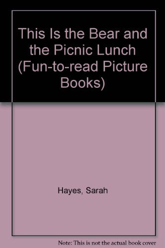 This is the Bear and the Picnic Lunch