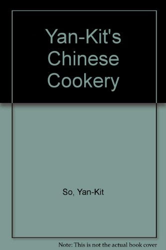 Yan-Kit's Chinese Cookery