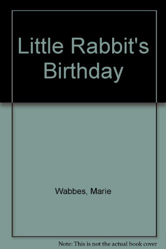 Little Rabbit's Birthday