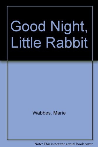 Good Night, Little Rabbit