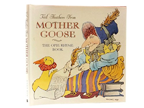 Tail Feathers From Mother Goose