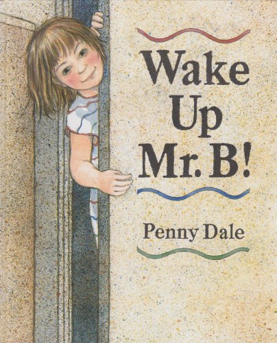 Wake Up, Mr. B.!