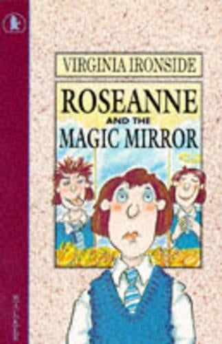 Roseanne And The Magic Mirror