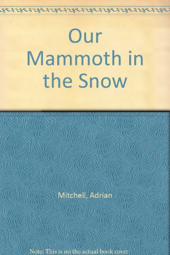 Our Mammoth In The Snow