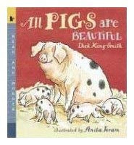 All Pigs Are Beautiful