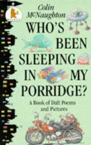 Who's Been Sleeping In My Porridge?