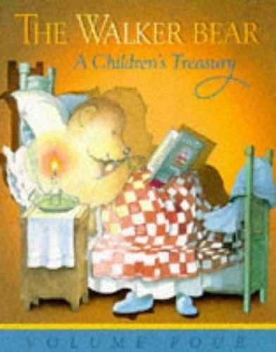 Walker Bear Vol 4 Children's Treasury