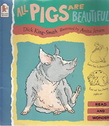 All Pigs Are Beautiful