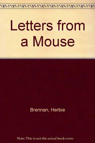 Letters From A Mouse