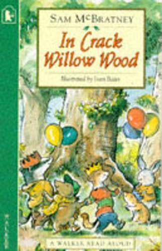 In Crack Willow Wood