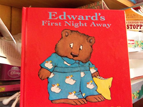 Edward's First Night Away