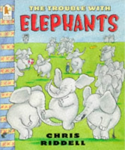 Trouble With Elephants
