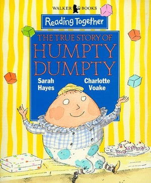True Story Of Humpty Dumpty