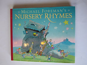 Michael Foreman's Nursery Rhymes