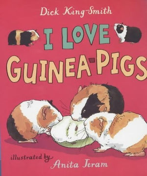 I Love Guinea Pigs