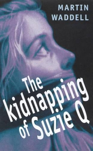 Kidnapping Of Suzie Q