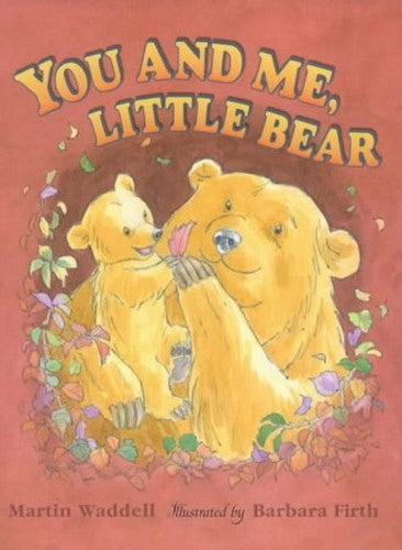 You And Me Little Bear