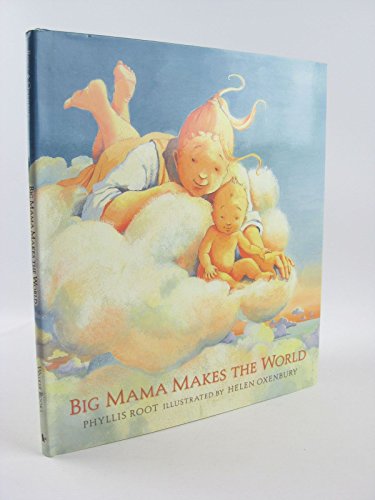 Big Mama Makes The World