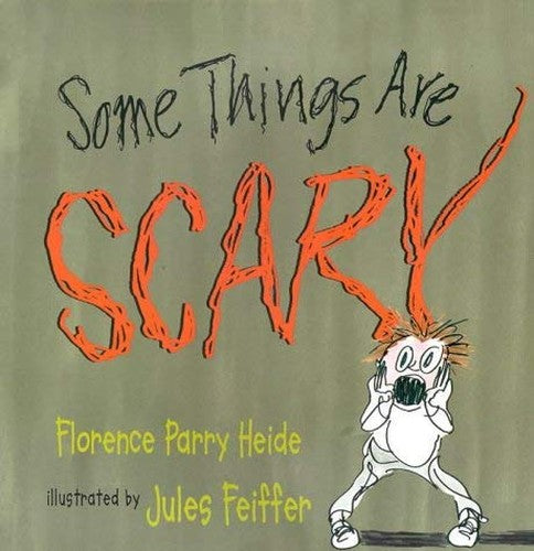 Some Things Are Scary