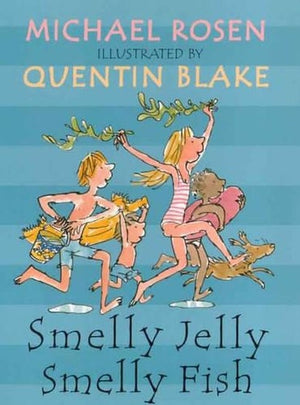 Smelly Jelly, Smelly Fish