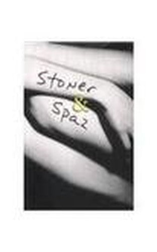 Stoner And Spaz