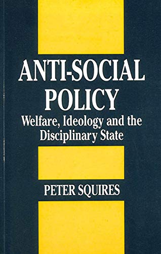 Anti-social Policy
