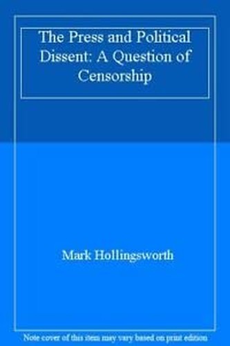 The Press and Political Dissent