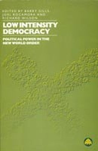 Low Intensity Democracy