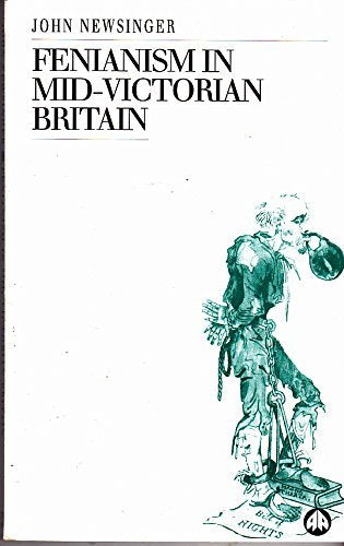 Fenianism in Mid-Victorian Britain
