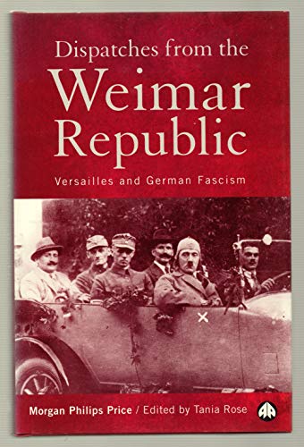 Dispatches From the Weimar Republic