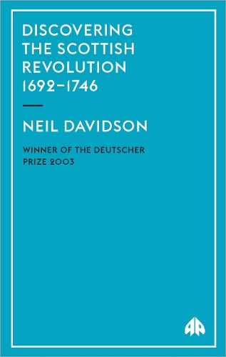 Discovering the Scottish Revolution 16921746