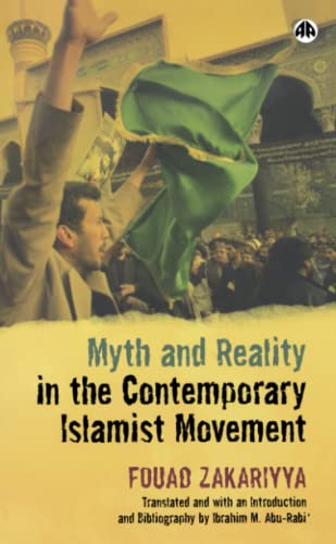 Myth and Reality in the Contemporary Islamist Movement