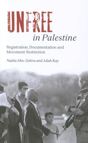 Unfree in Palestine